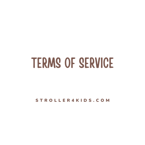 terms of service stroller4kids